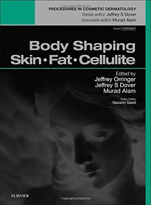 #ad BODY SHAPING: SKIN FAT CELLULITE: PROCEDURES IN COSMETIC By Orringer Jeffrey S.