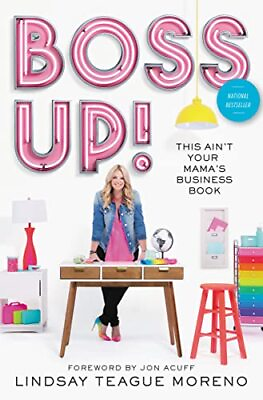 #ad Boss Up : This Ain’t Your Mama’s Business Book
