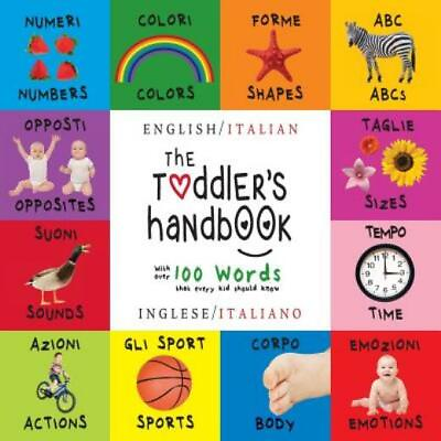 #ad The Toddler#x27;s Handbook: Bilingual English Italian Inglese Italiano ...