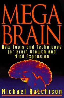 #ad Mega Brain: New Tools And Techniques For Brain Growth And Mind Expansion GOOD