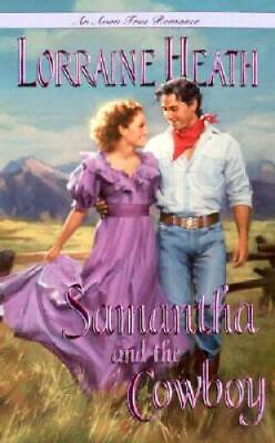 Samantha and the Cowboy Paperback By Heath Lorraine GOOD