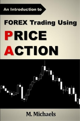 #ad M Michaels Forex Trading Using Price Action Paperback UK IMPORT