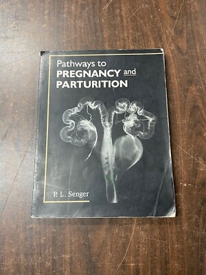 #ad Pathways to Pregnancy and Parturition Senger Phillip L.