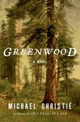 #ad Greenwood: A Novel Hardcover By Christie Michael GOOD