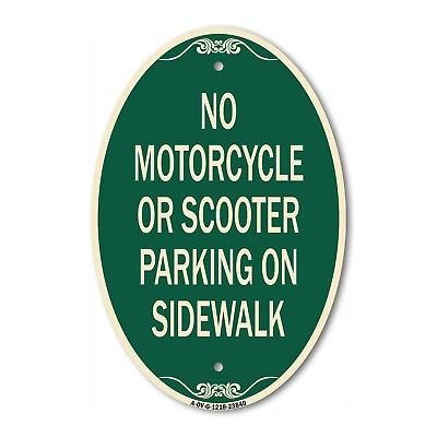 #ad No Motorcycle or Scooter Parking on Sidewalk 12quot; x 18quot; Green Aluminum Oval Sign