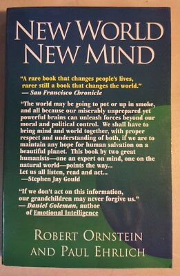 #ad New World New Mind : Moving Toward Conscious Evolution by Paul R. Ehrlich and...