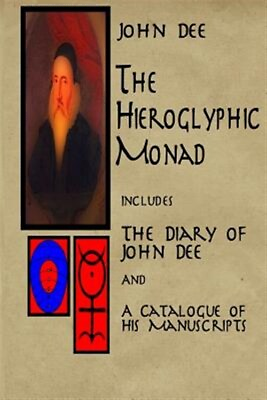 #ad Hieroglyphic Monad Paperback by Dee John; Orchard halliwell James Like Ne...