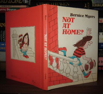#ad Myers Bernice NOT AT HOME? 1st Edition 1st Printing