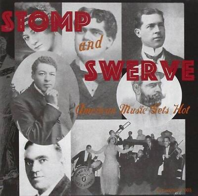 #ad Stomp and Swerve: American Music Gets Hot Audio CD By Various Artists GOOD