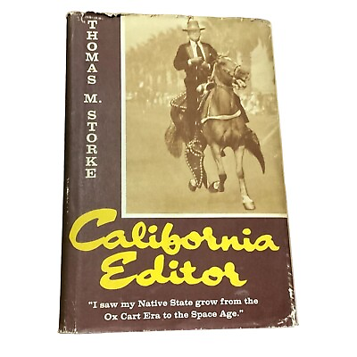 #ad VTG CALIFORNIA EDITOR BOOK HARDCOVER DJ 1st PRINT 1958 SIGNED THOMAS M STORKE
