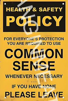 #ad Health And Safety Policy Funny Sign 8quot; x 12quot; Aluminum Metal Sign