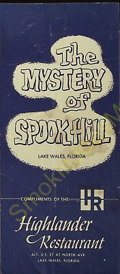 #ad Brochure The Mystery of Spook Hill Lake Wales Florida Highlander Restaurant