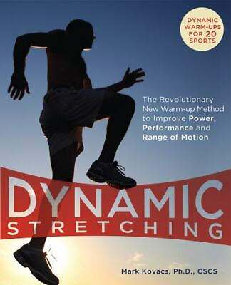 #ad Dynamic Stretching: The Revolutionary New Warm