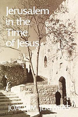 #ad Jerusalem in the Time of Jesus: an Investigation into Economic a