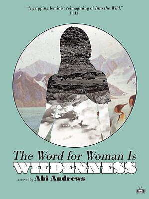#ad The Word for Woman Is Wilderness by Andrews paperback