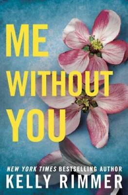 #ad Me Without You Paperback By Rimmer Kelly GOOD