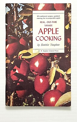 #ad Real Old Time Yankee Apple Cooking by Beatrice Vaughan Cookbook PB 1969