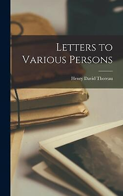 #ad Letters to Various Persons by Thoreau Henry David Hardcover Book