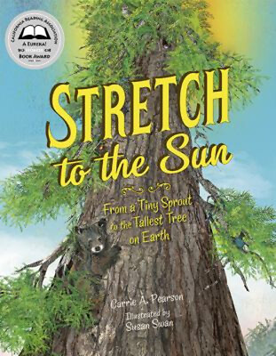 #ad Stretch to the Sun : From a Tiny Sprout to the Tallest Tree on Ea