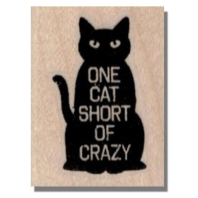 #ad One Cat Short Of Crazy Rubber Stamp Cat Stamp Saying Words Funny Phrase Cat