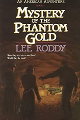 #ad Mystery of the Phantom Gold Paperback Lee Roddy