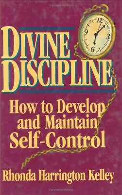 #ad Divine Discipline: How to Develop and Maintain Self Control