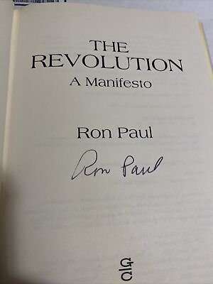 #ad The Revolution : A Manifesto by Ron Paul 2008 Hardcover SIGNED AUTOGRAPHED