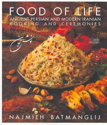 #ad Food of Life : Ancient Persian and Modern Iranian Cooking and Ceremonies Har...