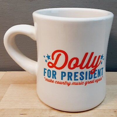 #ad Dolly for President quot;make country music great againquot; Campaign Mug FREESHIP