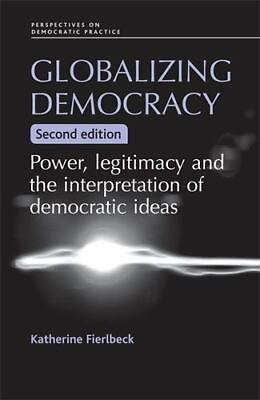 #ad Globalizing democracy: Power legitimacy and the interpretation of democratic id