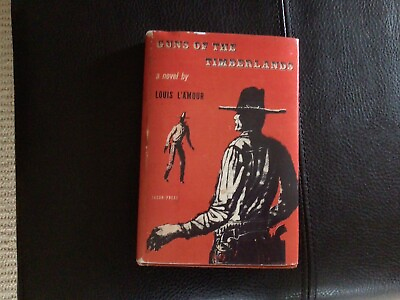 #ad GUNS OF THE TIMBERLANDS by Louis L#x27;Amour 1955 First Edition Western Hardcover