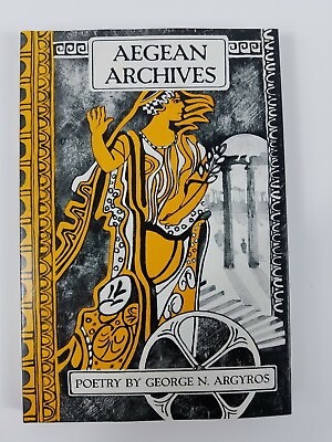 #ad Aegean Archives Poetry by Argyros George N. 1980 Hardcover ISBN 085927131 VGC