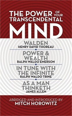 #ad The Power of Your Transcendental Mind Condensed Classics : Walden in Tune with