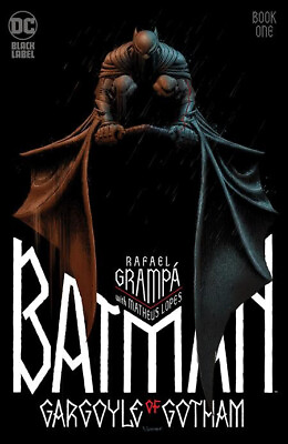 #ad BATMAN: GARGOYLE OF GOTHAM #1 RAFAEL GRAMPA MAIN COVER COMIC BOOK DC
