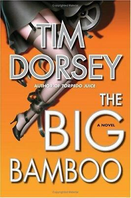 #ad The Big Bamboo: A Novel; Serge Storms hardcover Tim Dorsey 0060585625