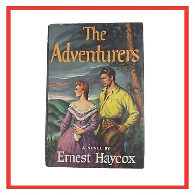 #ad 🌵1954 The Adventurers Vintage Book Ernest Haycox HCDJ Oregon Frontier HCDJ VG.