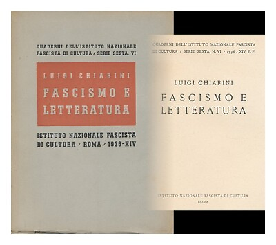 #ad CHIARINI LUIGI 1900 Fascismo E Letteratura Luigi Chiarini 1936 First Ed