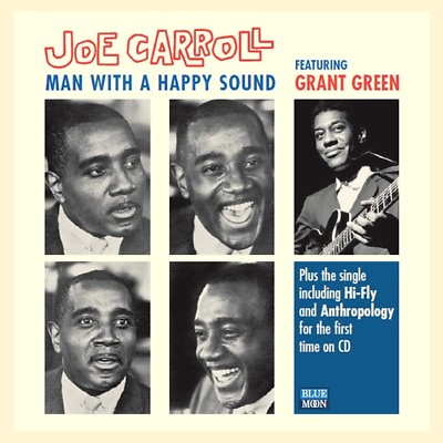 #ad Joe Carroll Man With a Happy Sound Feat. Grant Green Bonus Tracks