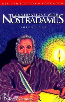 #ad Conversations With Nostradamus: His Prophecies Explained Vol. 1 Revised Edit..