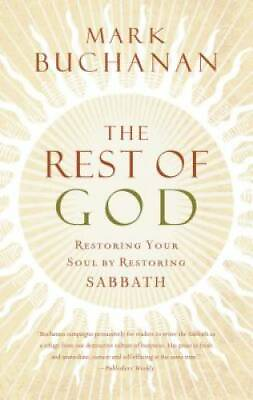 #ad The Rest of God: Restoring Your Soul by Restoring Sabbath Paperback GOOD