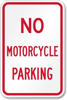 #ad Aluminum No Motorcycle Parking Aluminum Weatherproof 8quot; x 12quot; Sign p00408