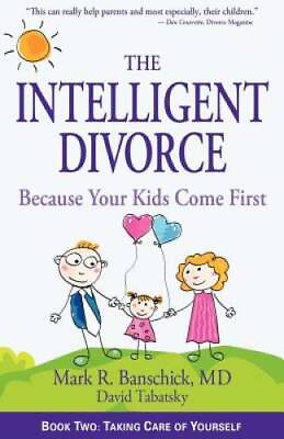 #ad The Intelligent Divorce: Taking Care of Yourself Paperback GOOD