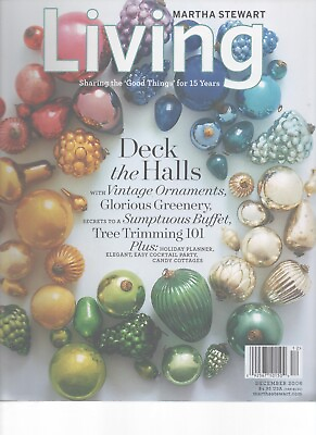 #ad Martha Stewart Living Magazine December 2006 Deck The Halls New Ornaments