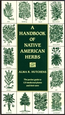 #ad A Handbook of Native American Herbs: The Pocket Guide to 125 Medicinal Plants an
