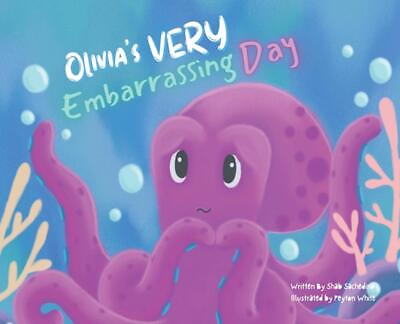#ad Olivia#x27;s Very Embarrassing Day by Shab Sachedina Hardcover Book