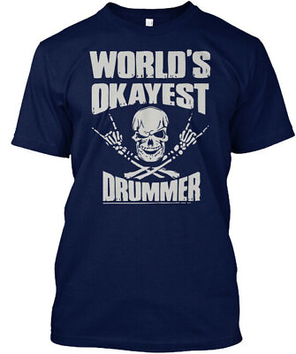 #ad Worlds Okayest Drummer Worlds T Shirt Made in the USA Size S to 5XL