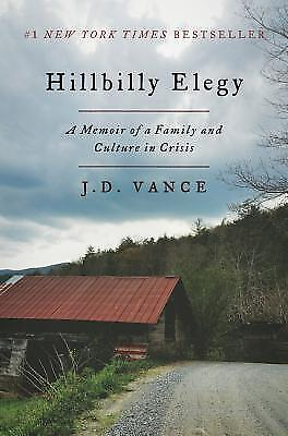 #ad Hillbilly Elegy: A Memoir of a Family and Culture in Crisis by Vance J. D.