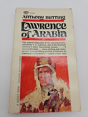 #ad LAWRENCE OF ARABIA BY ANTHONY NUTTING SIGNET DEC 1962. AE