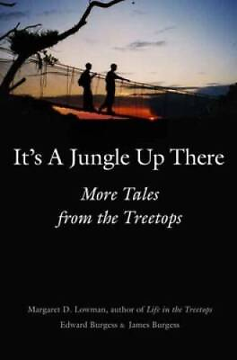 #ad Its a Jungle Up There: More Tales from the Treetops Paperback GOOD