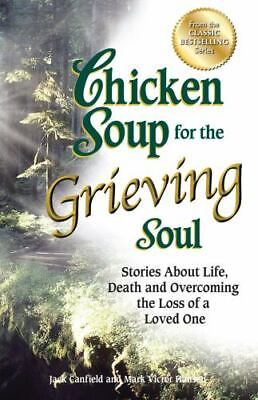 #ad Chicken Soup for the Grieving Soul: Stories About Life Death and Overcoming the